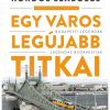 Egy város legújabb titkai