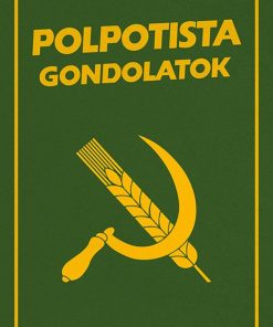 Polpotista gondolatok