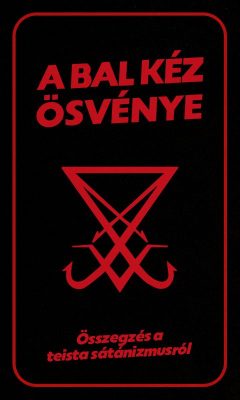 Bal kéz ösvénye - Teista sátánizmusok