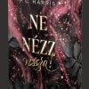 Ne nézz vissza! - Éldekorált kiadás