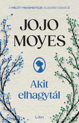 Akit elhagytál