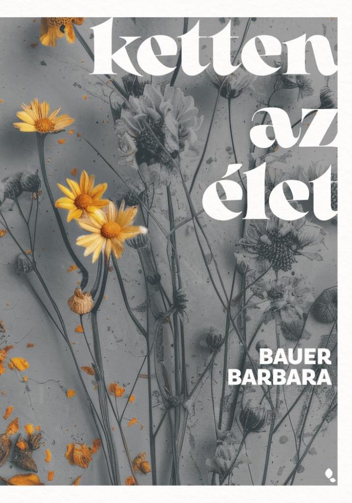 Ketten az élet