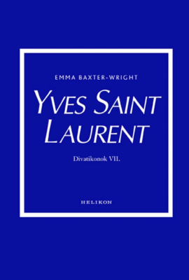 Yves Saint Laurent - Divatikonok VI.
