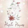 High Hopes - Whitestone Hospital - Éldekorált kiadás