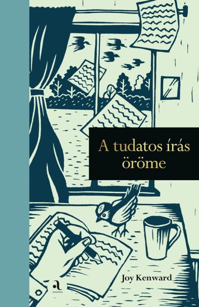 A tudatos írás öröme