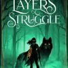Layers of struggle - A küzdelem mélységei