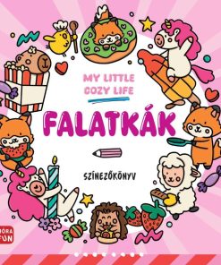 My Little Cosy Life - Falatkák. Színezőkönyv