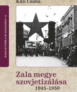 Zala megye szovjetizálása 1945-1950