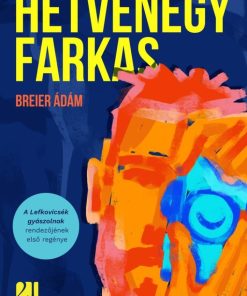 Hetvenegy farkas