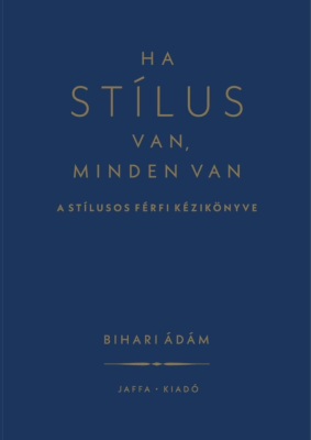 Ha stílus van, minden van