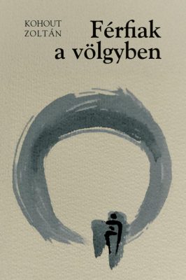 Férfiak a völgyben | A meglepetés