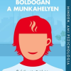 Boldogan a munkahelyen