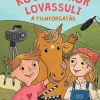Kockacukor lovassuli - A filmforgatás