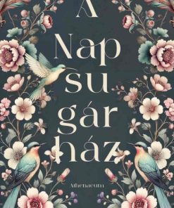 A Napsugárház