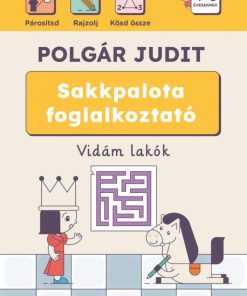 Sakkpalota foglalkoztató - Vidám lakók