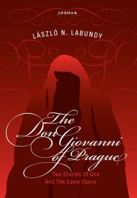 The Don Giovanni of Prague