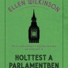 Holttest a parlamentben