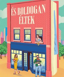 És boldogan éltek