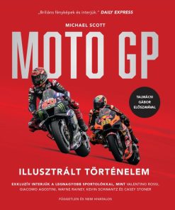 Moto GP - Illusztrált Történelem