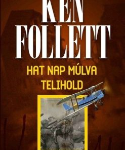 Hat nap múlva telihold