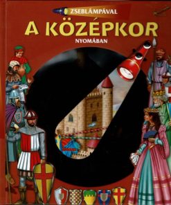 Zseblámpával - A középkor nyomában
