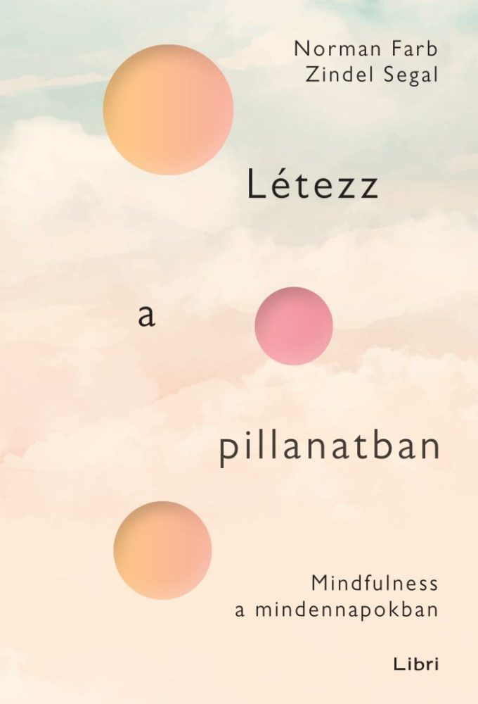 Létezz a pillanatban