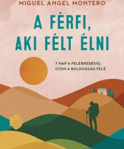 A férfi, aki fél élni