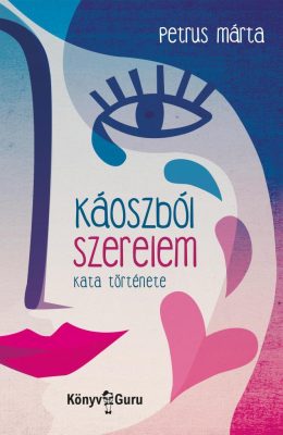 Káoszból szerelem. Kata története