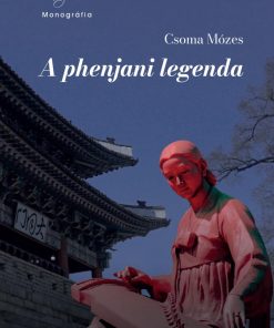 A phenjani legenda