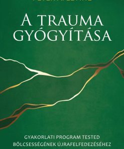 A trauma gyógyítása