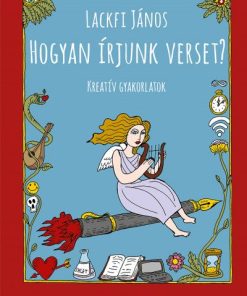 Hogyan írjunk verset? - Kreatív gyakorlatok