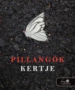 Pillangók kertje (A gyűjtő 1.)