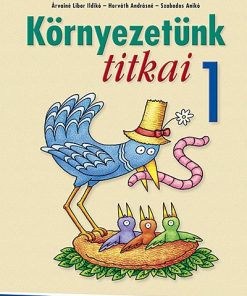 Környezetünk titkai ? Környezetismeret 1.o. (MS-1411U)