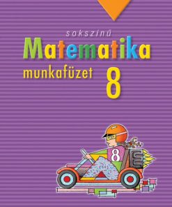 Sokszínű matematika munkafüzet, 8. osztály (MS-2318)