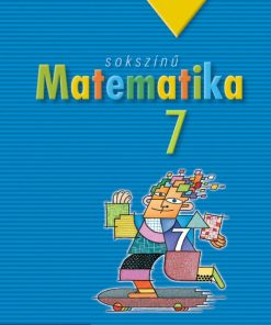 Sokszínű matematika tankönyv 7. osztály (MS-2307)