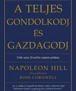 A teljes gondolkodj és gazdagodj