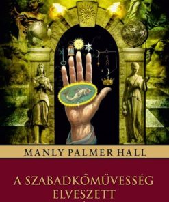 A szabadkőművesség elveszett szimbólumai