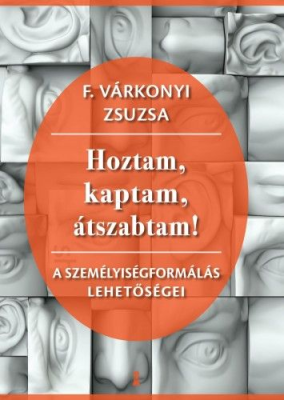 Hoztam,kaptam,átszabtam!