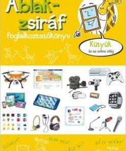 Ablak-zsiráf foglalkoztató - Kütyük és az online világ