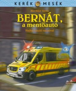 Bernát, a mentőautó