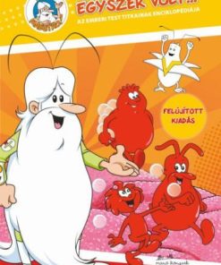 Egyszer volt... - Az emberi test titkainak enciklopédiája
