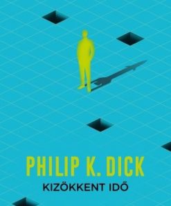 Kizökkent idő