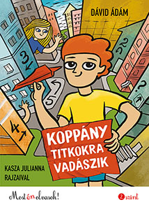 Koppány titkokra vadászik