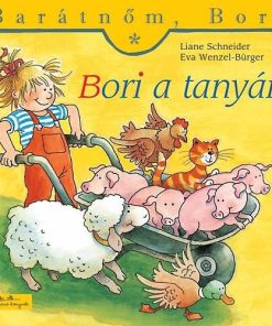 Barátnőm, Bori - Bori a tanyán