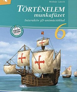 Történelem 6. Munkafüzet ? Interaktív 3D-animációkkal (MS-2861U) - Image 2