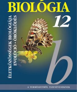 Biológia 12. - Gimnáziumi tankönyv - Az életközösségek biológiája. Evolúció. Öröklődés (MS-2643) - Image 2