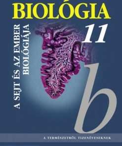Biológia 11. ? Gimnáziumi tankönyv ? A sejt és az ember biológiája (MS-2642) - Image 2