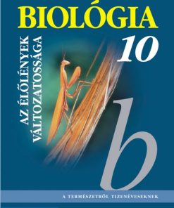 Biológia 10. ? Gimnáziumi tankönyv ? Az élőlények változatossága (MS-2641) - Image 2