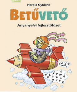 Betűvető ? Munkafüzet az olvasás, írás és szövegértés fejlesztéséhez (MS-1617V) - Image 2