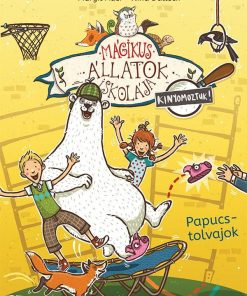 Alternative view of Mágikus állatok iskolája–Kinyomoztuk! 2. – Papucstolvajok